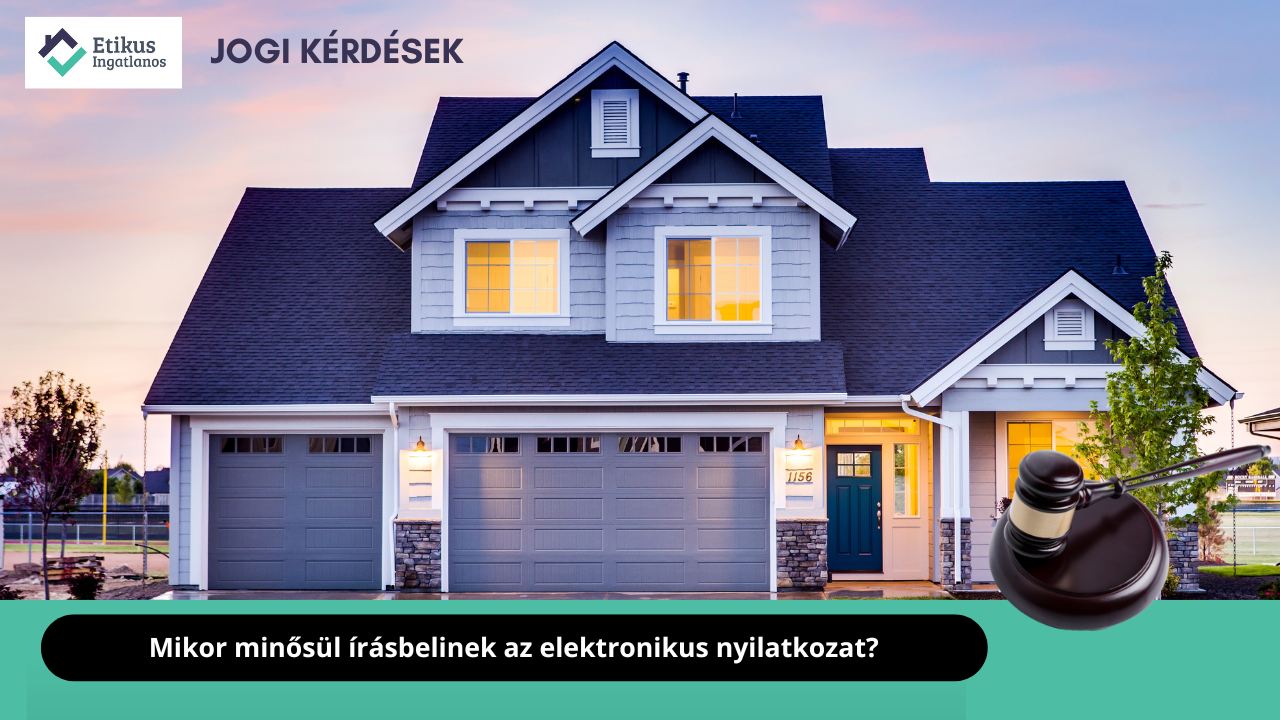 You are currently viewing Mikor minősül írásbelinek az elektronikus nyilatkozat?