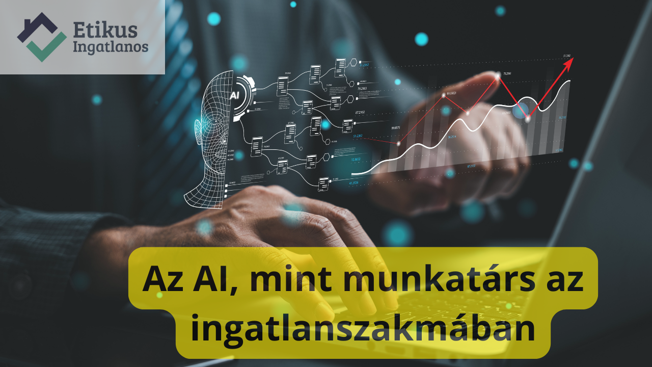You are currently viewing Az AI következő hulláma az ingatlanszakmában – amikor már nem eszköz, hanem munkatárs